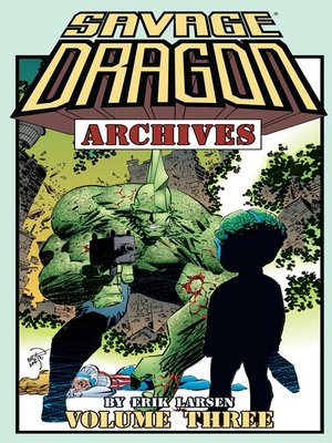 Savage Dragon Archives, Volume 3 - ebook